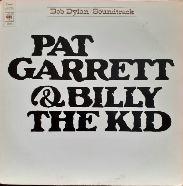 Bob Dylan : Pat Garrett & Billy The Kid (LP, Album, RE)