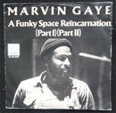 Marvin Gaye : A Funky Space Reincarnation (Part I)(PartII) (7")