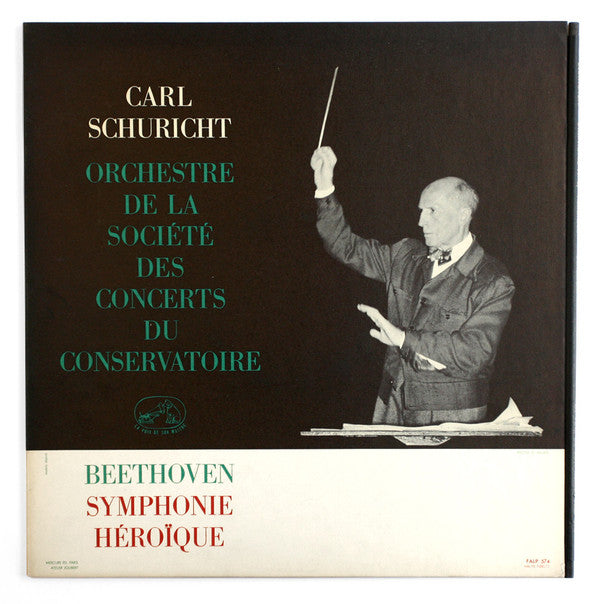 Ludwig van Beethoven - Carl Schuricht, Orchestre De La Société Des Concerts Du Conservatoire - Beethoven  - Symphonie Héroïque (LP Tweedehands) - Discords.nl