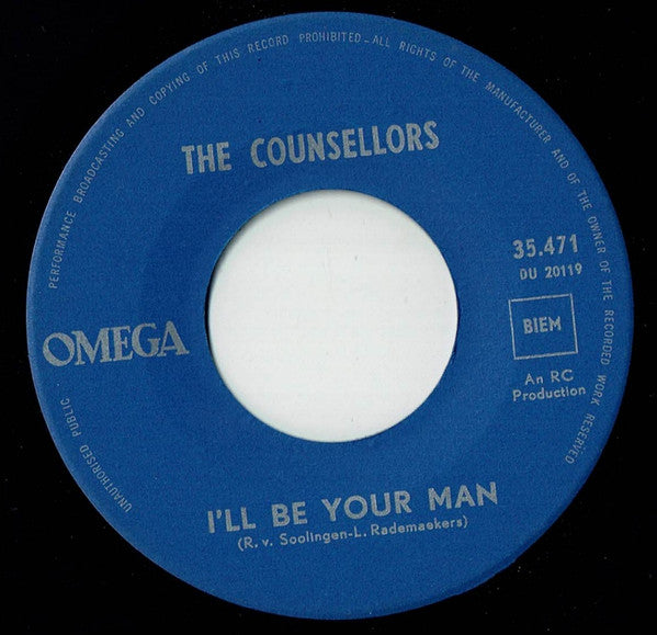 The Counsellors : I'll Be Your Man / Oh Baby Come On (7")