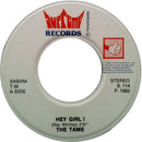The Tams : Hey Girl (7", Single, Sin)