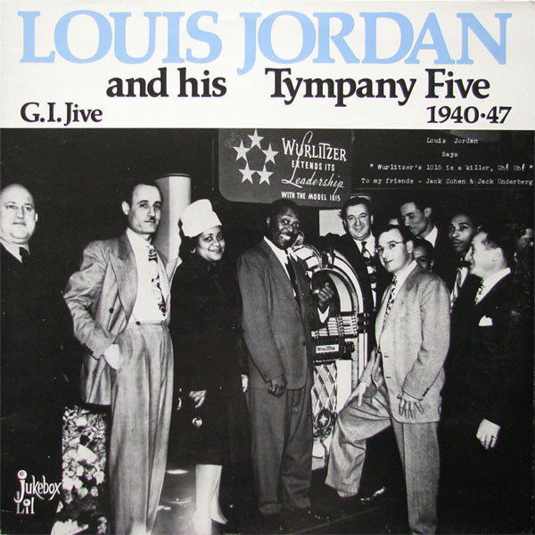 Louis Jordan And His Tympany Five : G.I. Jive 1940-47 (LP, Album, Comp, Mono)