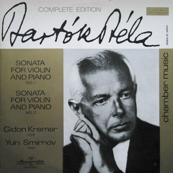Béla Bartók - Gidon Kremer / Yuri Smirnov : Sonata For Violin And Piano No. 1 / Sonata For Violin And Piano No. 2 (LP)