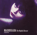 Madrugada : The Nightly Disease (CD, Album, RE + CD, Comp + Dlx, RM)