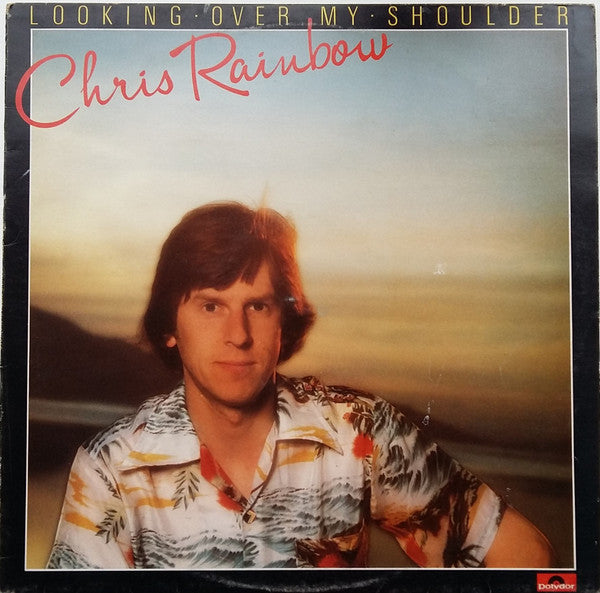 Chris Rainbow : Looking Over My Shoulder (LP, Album)