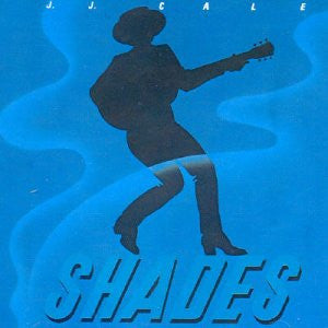 J.J. Cale : Shades (LP, Album, RE)