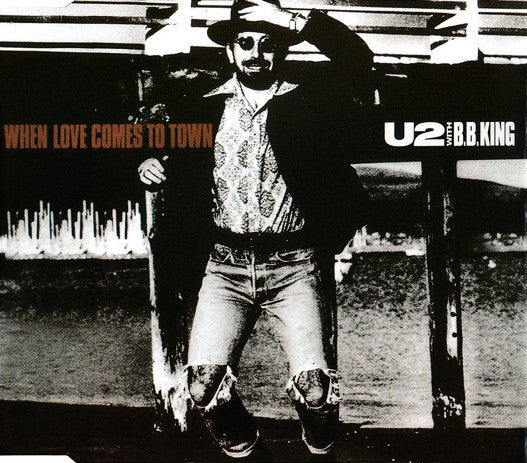 U2 With B.B. King : When Love Comes To Town (CD, Single)