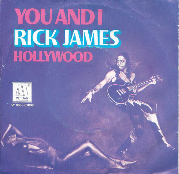 Rick James : You And I (7")