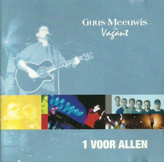 Guus Meeuwis & Vagant : 1 Voor Allen (CD, Album)