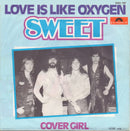 The Sweet : Love Is Like Oxygen (7", Single)