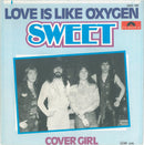 The Sweet : Love Is Like Oxygen (7", Single)