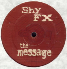 Shy FX : The Message (12", S/Sided, Sti)