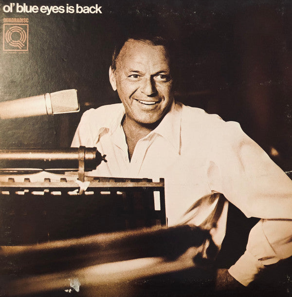 Frank Sinatra : Ol' Blue Eyes Is Back (LP, Album, Quad, Gat)