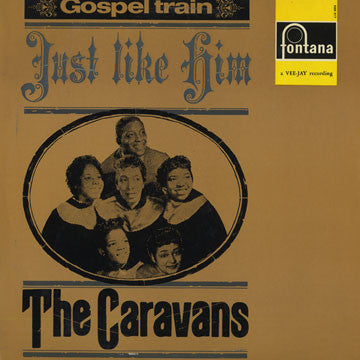 The Caravans (2) : Just Like Him (LP, Comp)