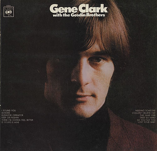 Gene Clark With The Gosdin Brothers : Gene Clark With The Gosdin Brothers (LP, Album, Mono)