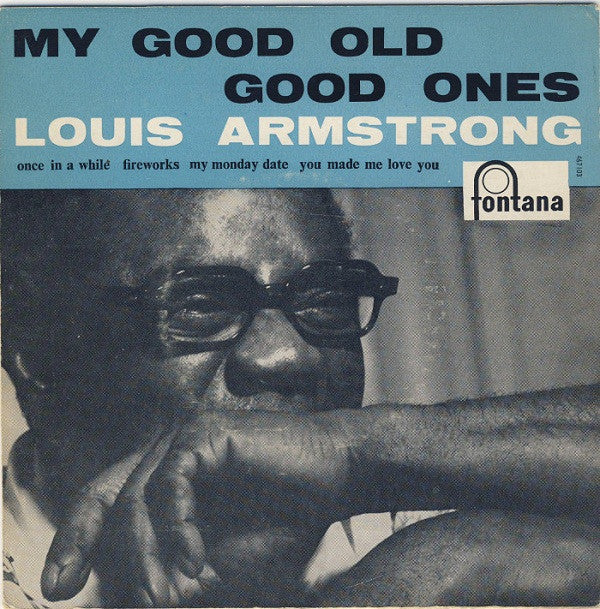 Louis Armstrong : My Good Old Good Ones (7", EP)