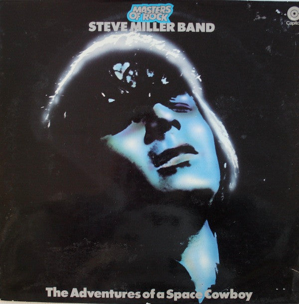 Steve Miller Band : The Adventures Of A Space Cowboy (LP, Comp)