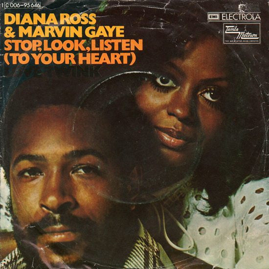 Diana Ross And Marvin Gaye : Stop, Look, Listen (To Your Heart) (7", Single)