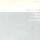The Flying Pickets : Only You (7", Single)