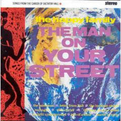 The Happy Family : The Man On Your Street (LP, Album)