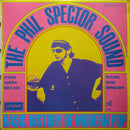 Phil Spector : The Phil Spector Sound - Basic History Of Modern Pop (LP, Comp)