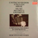 Wim Mertens : A Man Of No Fortune & With A Name To Come (LP, Album)