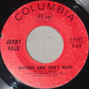 Jerry Vale : Where Are They Now (7")