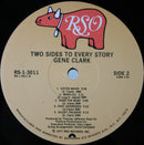 Gene Clark : Two Sides To Every Story (LP, Album)