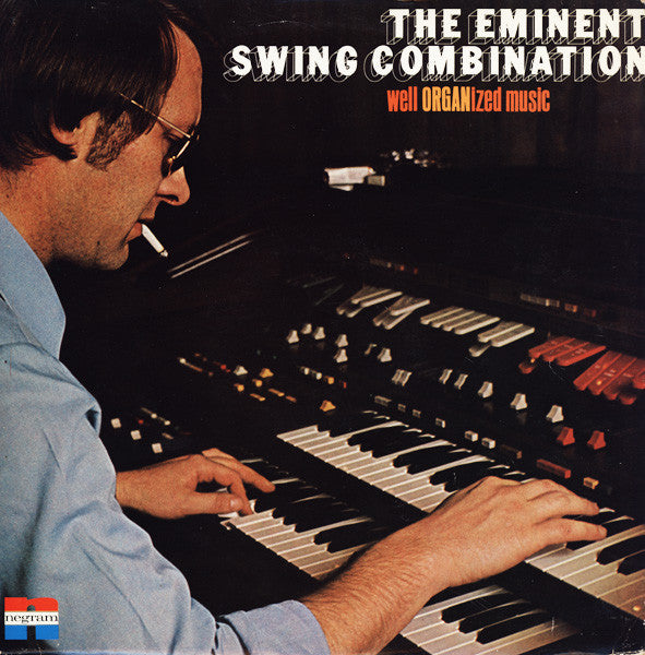 The Eminent Swing Combination : Well ORGANized Music (LP, Album)