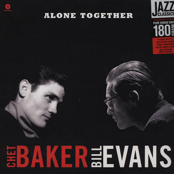 Chet Baker, Bill Evans : Alone Together (LP, Album, Ltd, RE, RM, 180)