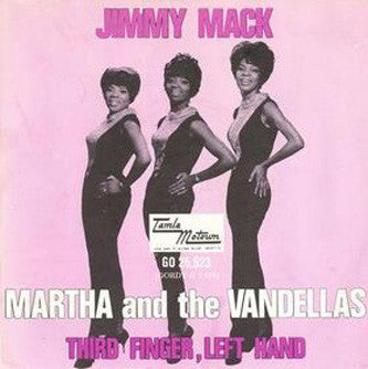 Martha Reeves & The Vandellas : Jimmy Mack / Third Finger, Left Hand (7", Single)