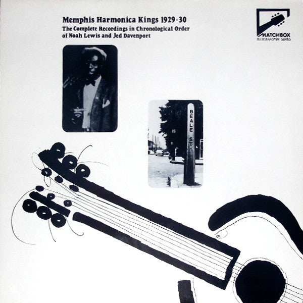 Noah Lewis / Jed Davenport : Memphis Harmonica Kings 1929-30: The Complete Recordings In Chronological Order Of Noah Lewis And Jed Davenport (LP, Comp, Mono, RM)