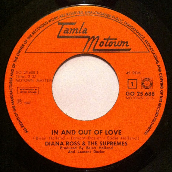 Diana Ross & The Supremes : In And Out Of Love / I Guess I'll Always Love You (7")