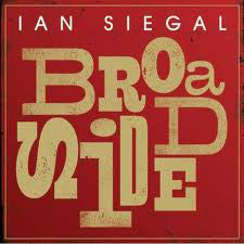 Ian Siegal : Broadside (CD)
