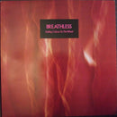 Breathless : Nailing Colours To The Wheel (12")