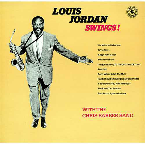 Louis Jordan With Chris Barber Band : Louis Jordan Swings! (LP, Album)