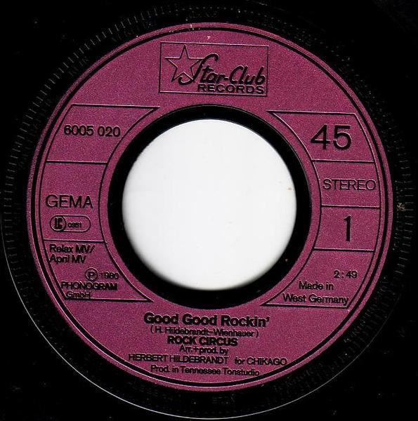 Rock Circus : Good Good Rockin' (7", Single)