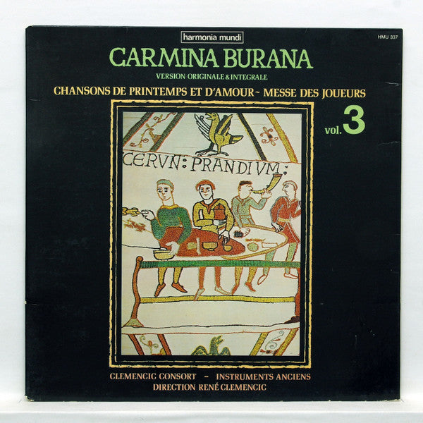 Clemencic Consort, René Clemencic : Carmina Burana Volume 3, Version Originale & Intégrale, Chansons De Printemps Et D'Amour - Messe Des Joueurs (LP, Gat)