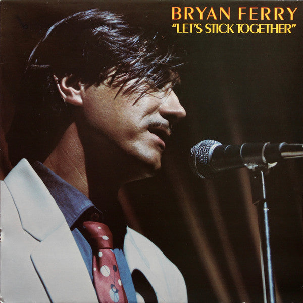 Bryan Ferry : Let's Stick Together (LP, Album, RP)