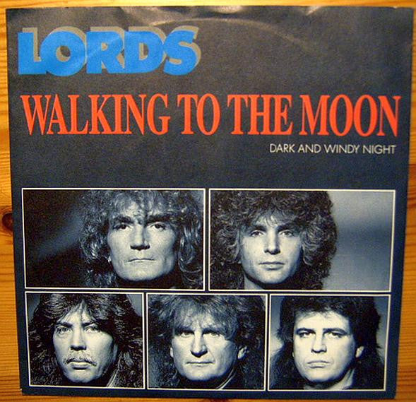 The Lords : Walking To The Moon / Dark And Windy Night (7", Single)