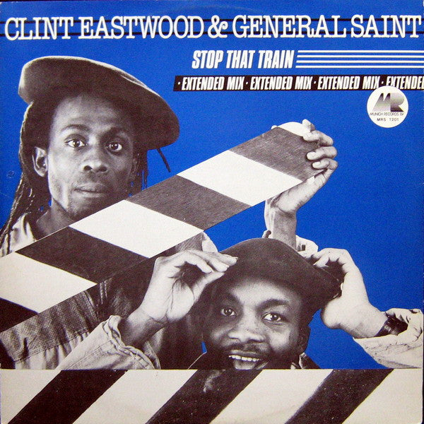 Clint Eastwood And General Saint : Stop That Train (12", Single, Pic)