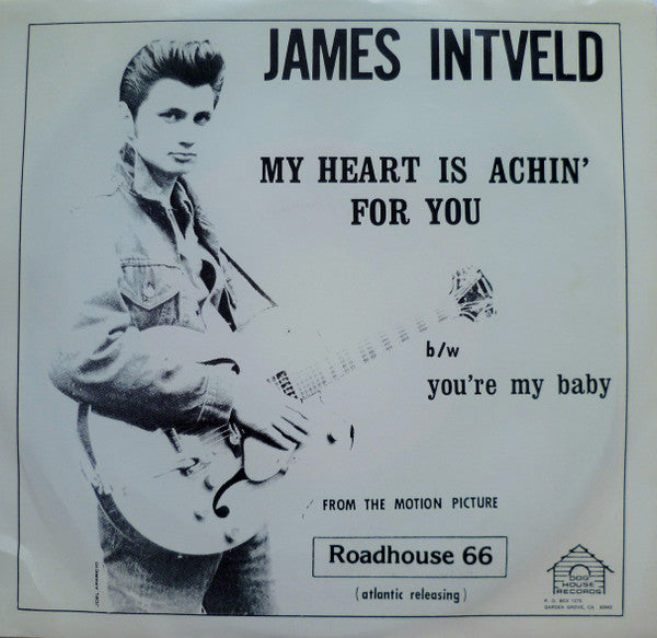 James Intveld And The Rockin' Shadows : My Heart Is Aching For You (7")