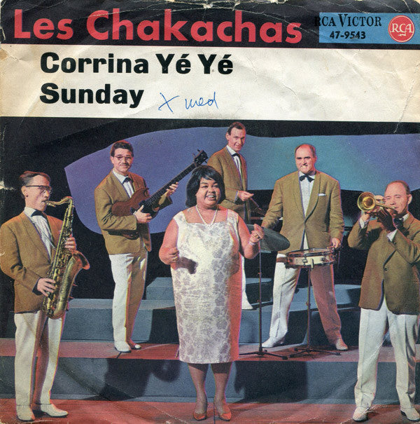 Chakachas : Corrina Yé Yé / Sunday (7", Single, Mono)