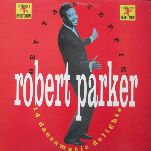 Robert Parker : Get Ta Steppin' (LP, Comp)
