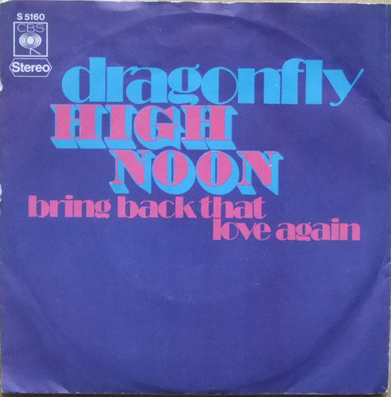 High Noon (2) : Dragonfly (7", Single)