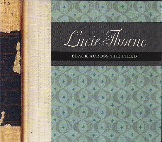 Lucie Thorne : Black Across The Field (CD, Album)