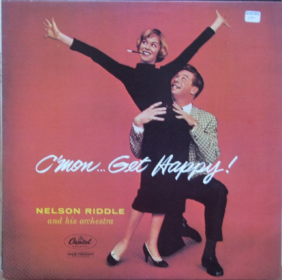 Nelson Riddle And His Orchestra : C'mon... Get Happy (LP, Album, Mono, RE)