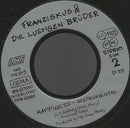 Franziskus & Die Lustigen Brüder : Happiness (7")