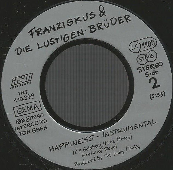 Franziskus & Die Lustigen Brüder : Happiness (7")