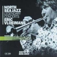 Eric Vloeimans : North Sea Jazz Legendary Concerts (CD, Album + DVD-V, PAL)